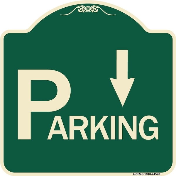Parking with Arrow Pointing Down Heavy-Gauge Aluminum Architectural Sign, 18" x 18", G-1818-24520